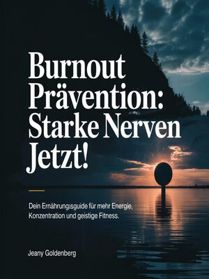 cover image of Burnout Prävention--Starke Nerven jetzt!